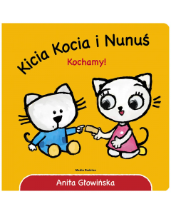 Kicia Kocia i Nunuś. Kochamy!