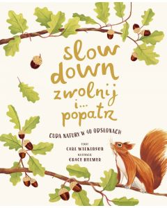 Slow Down.Cuda natury w 40 odsłonach