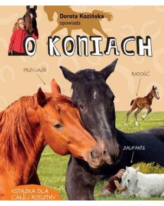 Dorota Kozińska opowiada o koniach Oprawa Twarda