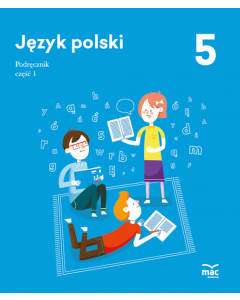 Język polski. Podręcznik klasa 5, część 1
