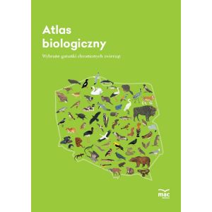 Atlas biologiczny dla klas 5-8 szkoły podstawowej. Wybrane gatunki chronionych zwierząt