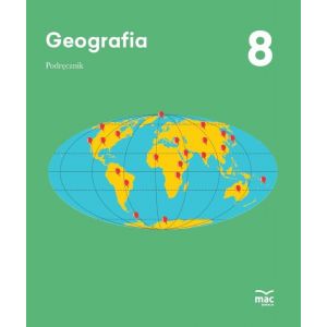 Geografia. Podręcznik. Klasa 8