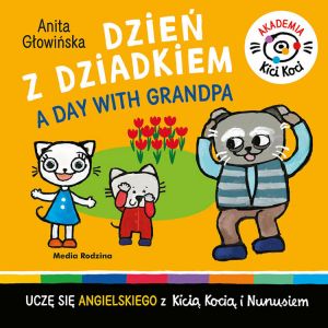Akademia Kicia Koci. Dzień z dziadkiem - A day with Grandpa