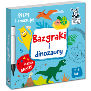 Książeczka Bazgraki i dinozaury Kapitan Nauka