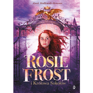 Rosie Frost i Królowa Sokołów