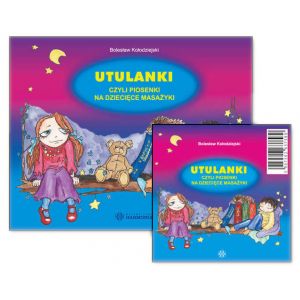 OUTLET Utulanki czyli piosenki na dziecięce masażyki + CD