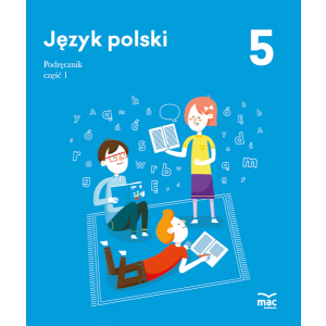 Język polski. Podręcznik klasa 5, część 1