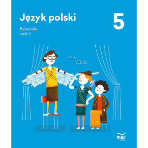 Język polski. Podręcznik klasa 5, część 2