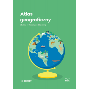 Atlas geograficzny dla klas 5-8 szkoły podstawowej