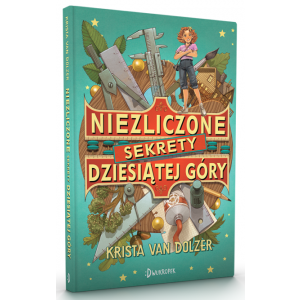 Niezliczone sekrety Dziesiątej Góry