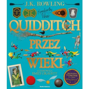 Quidditch przez wieki – wydanie ilustrowane