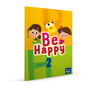 Be Happy! Podręcznik język angielski. Klasa 2